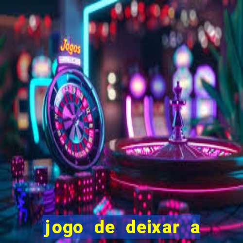 jogo de deixar a mulher nua